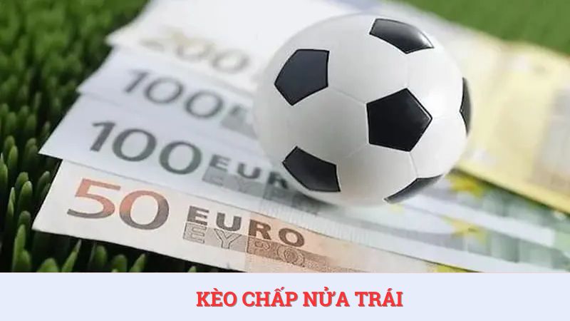 Cách đọc kèo bóng đá Châu Á chấp nửa trái không khó.