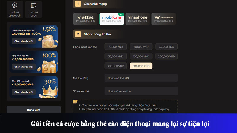 Nạp tiền cá cược bằng thẻ cào điện thoại mang lại sự tiện lợi