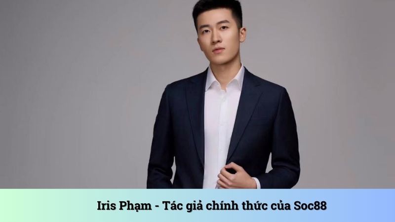 Iris Phạm là CEO SOC88 tài năng