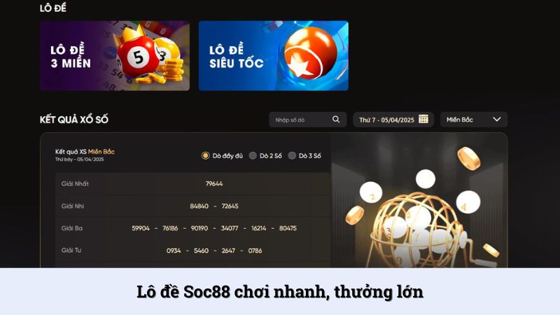 Lô đề tại SOC88 chinh phục được mọi cược thủ khó tính