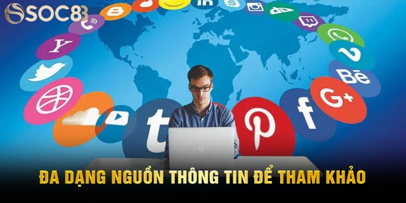 Đa dạng nguồn thông tin để tham khảo