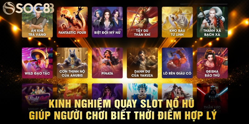 Kinh nghiệm quay hũ giúp tối ưu hoá vốn chơi