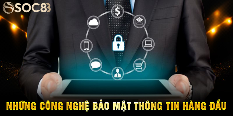 Những công nghệ bảo mật thông tin hàng đầu